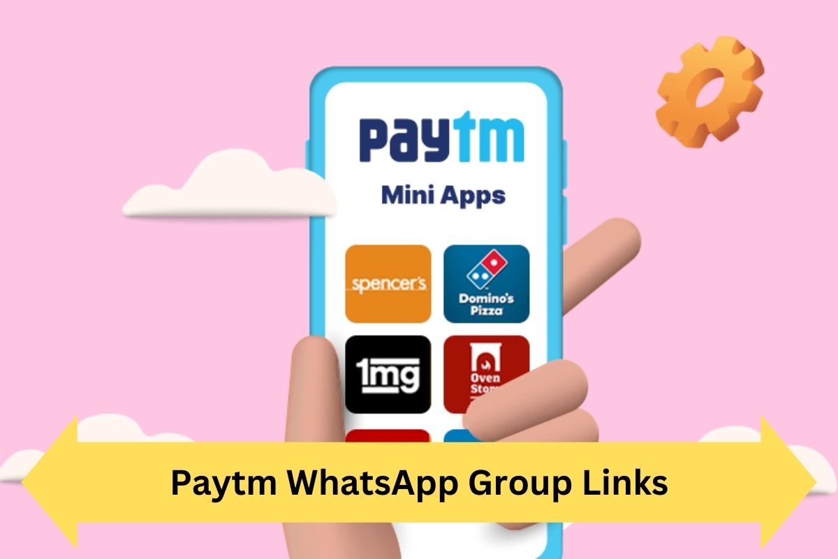 Paytm WhatsApp Group Links
