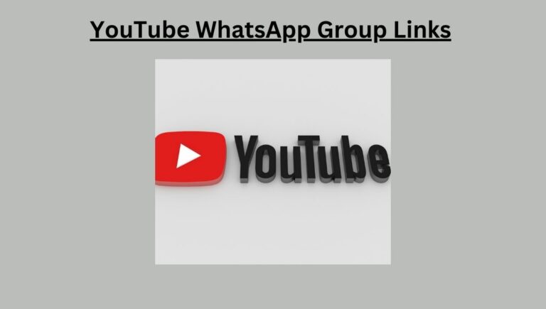 YouTube WhatsApp Group Links