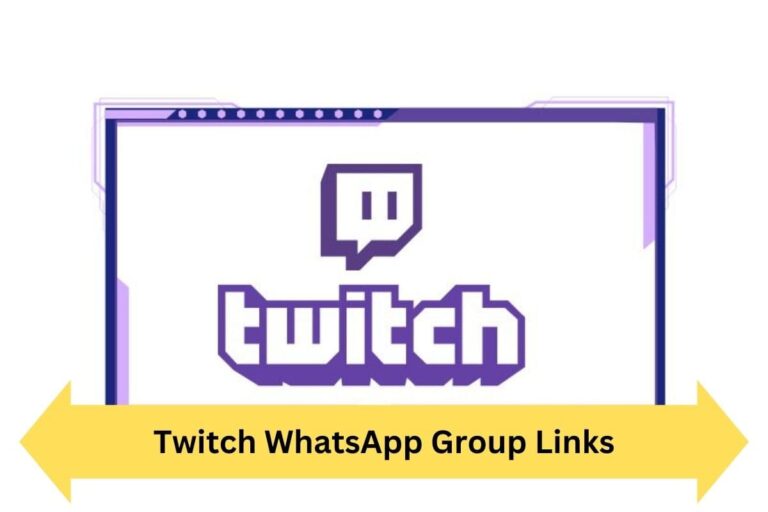Twitch WhatsApp Group Links